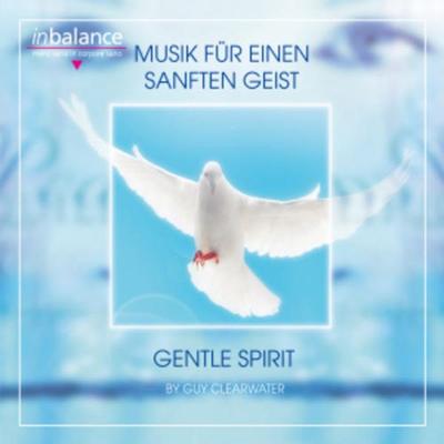 Musik Für Einen Sanften Geist - Guy Clearwater, CD