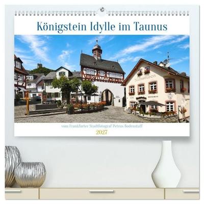 Königstein Idylle im Taunus (hochwertiger Premium Wandkalender 2027 DIN A2 quer), Kunstdruck in Hochglanz