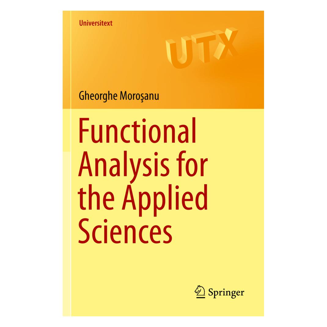 Springer Functional Analysis for the Applied Sciences (Englisch, Softcover, Gheorghe Morosanu) (56085701)