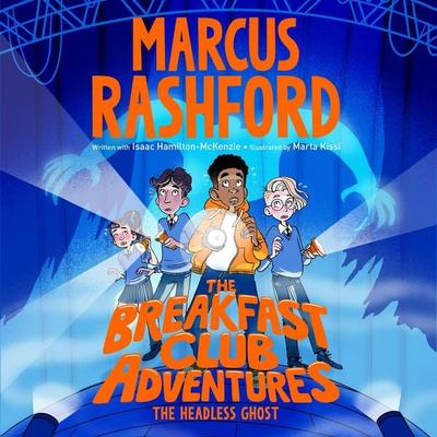The Headless Ghost - Marcus Rashford, Audio, 9781035053964