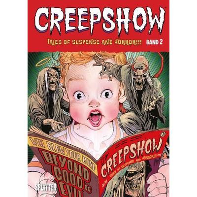 Creepshow. Band 2, Gebundene Ausgabe von Nick Dragotta,Michael Walsh,Becky Cloonan,Garth Ennis, Splitter-Verlag, 978-3-689-50079-5