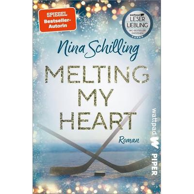 Melting my Heart, Taschenbuch von Nina Schilling, Piper Taschenbuch, 978-3-492-50571-0