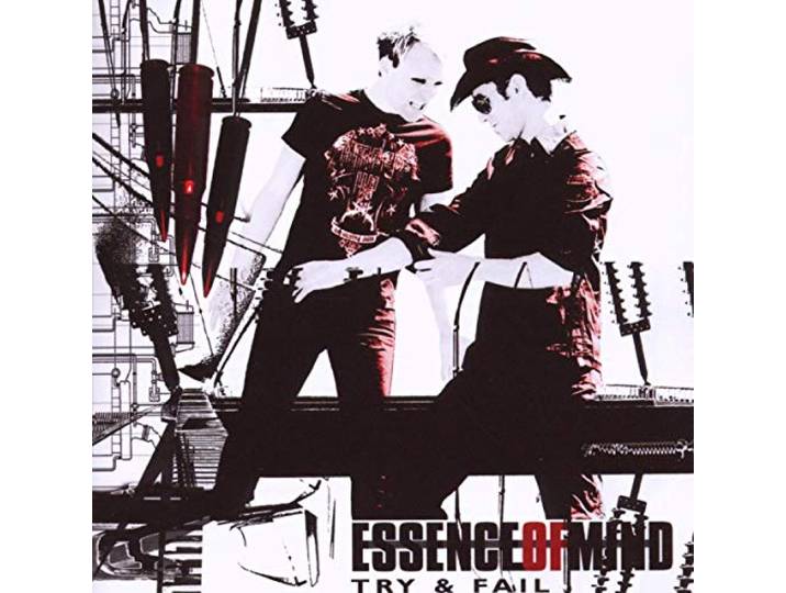 Essence Of Mind - Try And Fail
