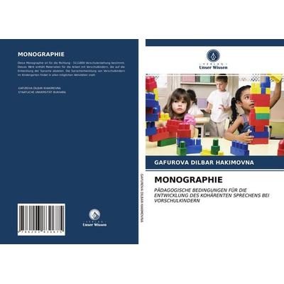 Monographie, Taschenbuch von Gafurova Dilbar Hakimovna, Verlag Unser Wissen, 978-620-3-83067-5