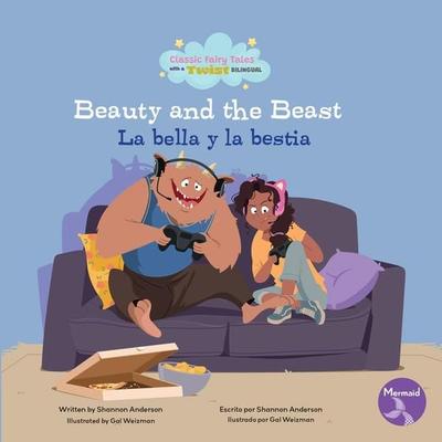 Beauty and the Beast (La Bella Y La Bestia) Bilingual Eng/Spa, Taschenbuch von Shannon Anderson, Seahorse Publishing