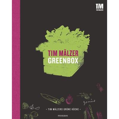 Greenbox, Gebundene Ausgabe von Tim Mälzer, Mosaik, 978-3-442-39243-8