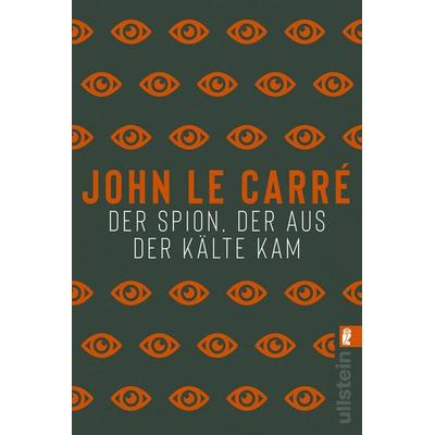 Der Spion, der aus der Kälte kam, Taschenbuch von John le Carré, Ullstein Taschenbuch, 978-3-548-06183-2