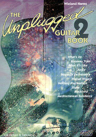 Wieland Harms - Unplugged Guitar Book. 20 der schönsten Songs für Akustikgitarre: The Unplugged Guitar Book 2. 20 der schönsten Songs für Akustikgitarre: BD 2 - Preis vom 01.10.2026 17:08:56 h