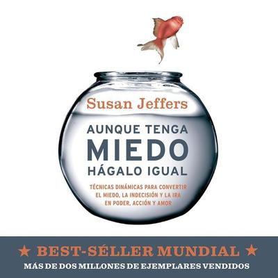 Aunque tenga miedo, hágalo igual - Susan Jeffers, Audio, 9789179410438
