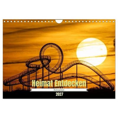 Heimat Entdecken - Ruhrgebiet (Wandkalender 2027 DIN A4 quer), CALVENDO Monatskalender