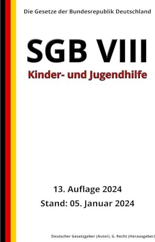 SGB VIII - Kinder- und Jugendhilfe, 13. Auflage 2024: Die Gesetze der Bundesrepublik Deutschland - Preis vom 12.10.2026 11:37:12 h