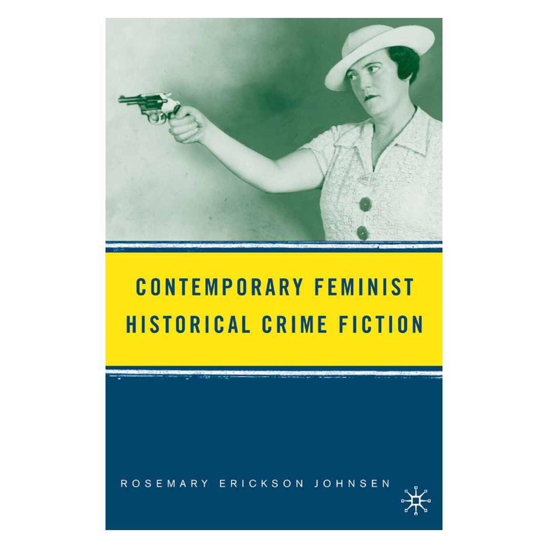 Springer Contemporary Feminist Historical Crime Fiction (Englisch, Softcover, R. Johnsen) (55836279)