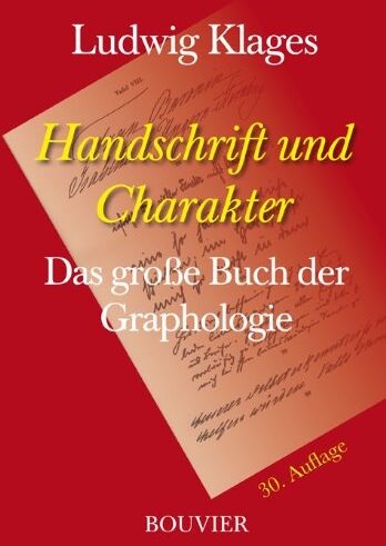Ludwig Klages - Handschrift und Charakter. Gemeinverständlicher Abriß der graphologischen Technik - Preis vom 13.10.2026 11:25:28 h