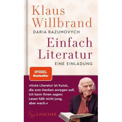Einfach Literatur, Gebundene Ausgabe von Klaus Willbrand,Daria Razumovych, S. Fischer Verlag, 978-3-10-397703-5
