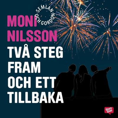 Två steg fram och ett tillbaka - Moni Nilsson, Audio, 9789170368882