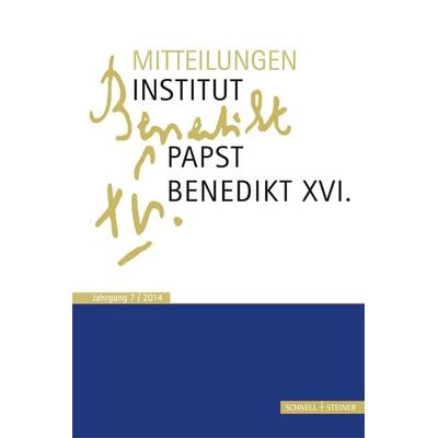 Mitteilungen Institut-Papst-Benedikt XVI., Taschenbuch von , Schnell & Steiner