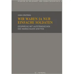 Grupinska:Wir waren ja nur einfache Sol, Fachbücher von Andreas Volk, Hanka Grupińska