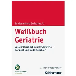 Weissbuch Geriatrie, Fachbücher von Bundesverband Geriatrie e. V.