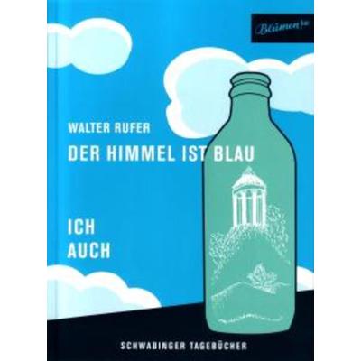 Walter Rufer: Der Himmel Ist Blau - Ich Auch - Dos Hermanos, CD