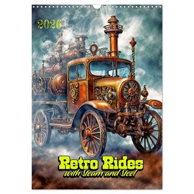Braun, W: Retro Rides with Steam and Steel (Wall Calendar 20
