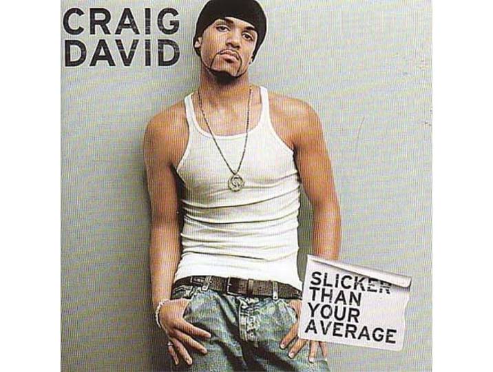 Craig David - Slicker Than Your Average