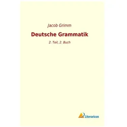Deutsche Grammatik, Schulbücher von Jacob Grimm