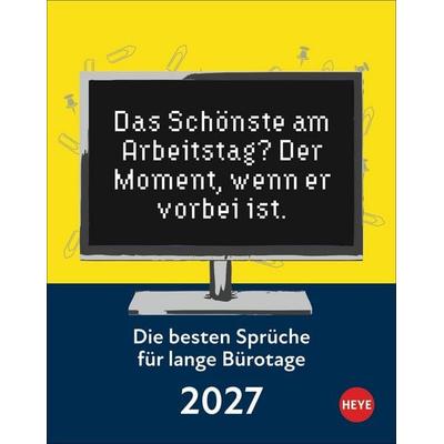 Die besten Sprüche für lange Bürotage Tagesabreißkalender 2027