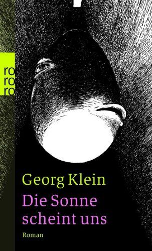 Georg Klein - Die Sonne scheint uns - Preis vom 09.10.2026 07:28:09 h