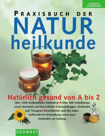 Annette Eiden - Praxisbuch der Naturheilkunde - Preis vom 10.10.2026 11:48:34 h