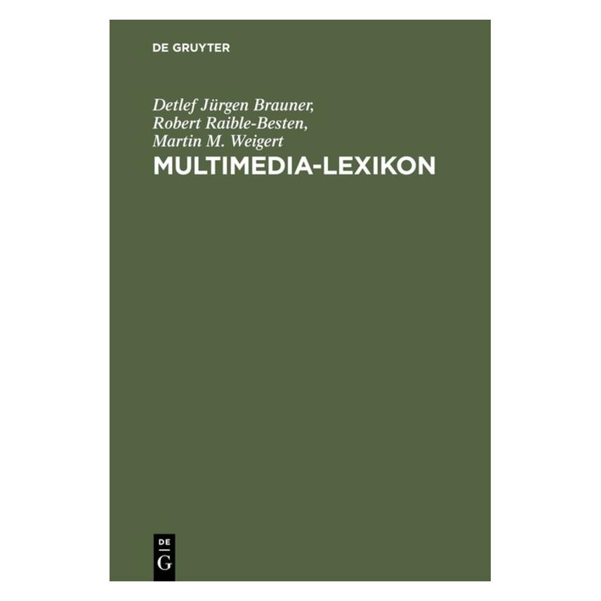 Oldenbourg Multimedia-Lexikon (Deutsch, Hardcover, Detlef Jürgen Brauner, Martin M. Weigert, Robert Raible-Besten) (7202601)