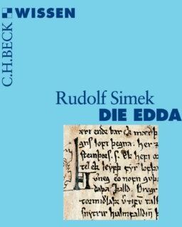Rudolf Simek - Die Edda: Germanische Götter- und Heldenlieder - Preis vom 09.10.2026 07:28:09 h