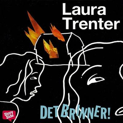 Det brinner! - Laura Trenter, Audio, 9789176133019