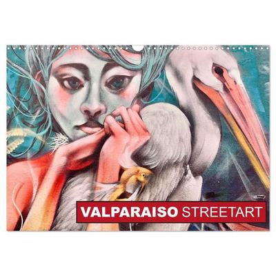 Valparaiso Streetart (Wandkalender 2027 DIN A3 quer), CALVENDO Monatskalender