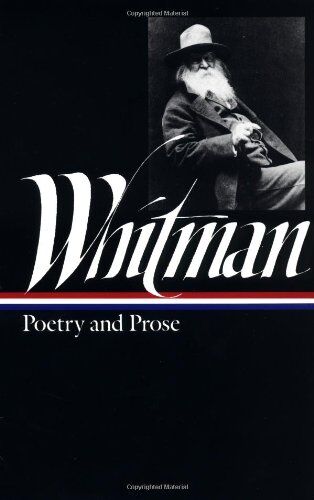 Walt Whitman - Whitman: Poetry and Prose (Library of America) - Preis vom 10.10.2026 11:48:34 h