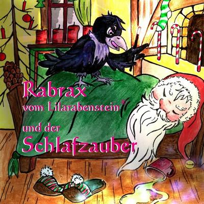 Rabrax vom Lilarabenstein und der Schlafzauber, Taschenbuch von Ellie Engel, BoD – Books on Demand, 978-3-7431-1840-9