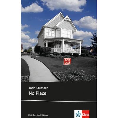 No Place, Taschenbuch von Todd Strasser, Klett Sprachen GmbH, 978-3-12-577282-3