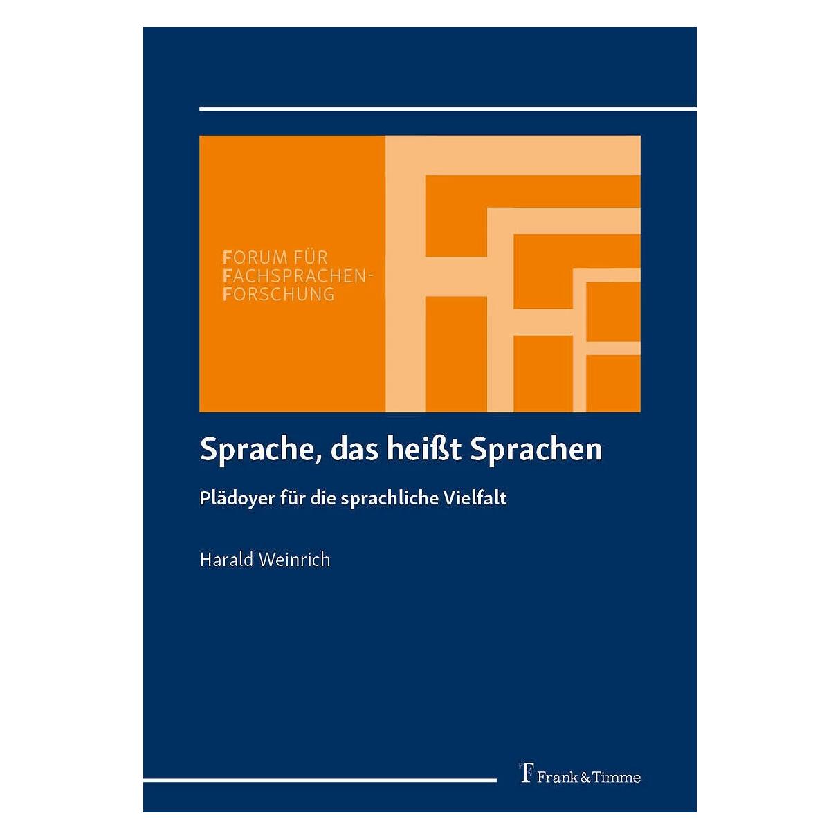 Frank & Timme Sprache, das heisst Sprachen (Deutsch, Softcover, Harald Weinrich) (38975209)