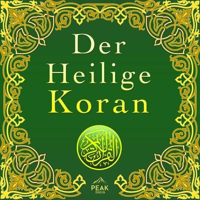 Der Heilige Koran - Prophet Muhammad, Audio, 9798894890210