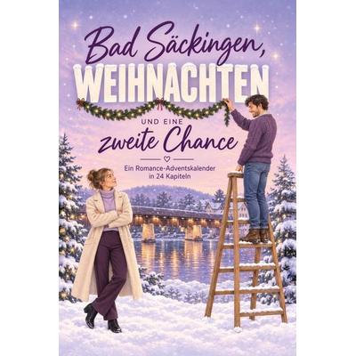 Bad Säckingen, Weihnachten und eine zweite Chance