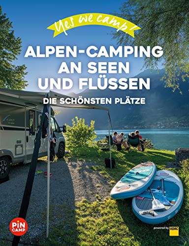 Reichel, Marc Roger - Yes we camp! Alpen-Camping an Seen und Flüssen: Die schönsten Plätze am Wasser (Yes we camp! ADAC Camping) - Preis vom 17.10.2026 19:25:27 h