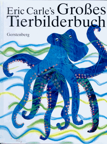 Eric Carle - Eric Carle's Großes Tierbilderbuch. Jubiläumsausgabe - Preis vom 14.10.2026 23:07:16 h