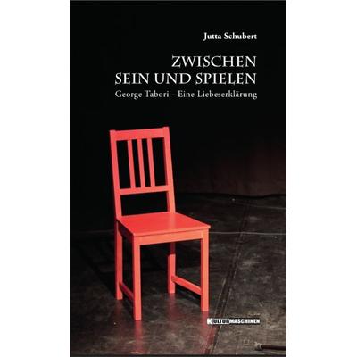 Zwischen Sein und Spielen, Gebundene Ausgabe von Jutta Schubert, Kulturmaschinen Verlag, 978-3-96763-074-9