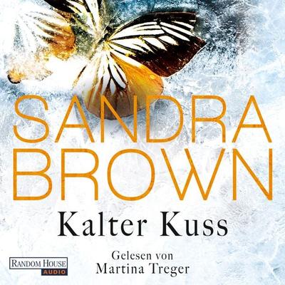Kalter Kuss - Sandra Brown, Audio, 9783837128819