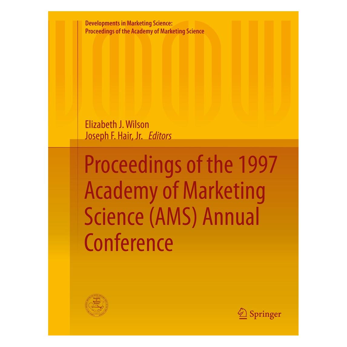 Springer Proceedings of the 1997 Academy of Mark (Englisch, Hardcover, Elizabeth J. Wilson, Joseph F. Hair, Jr.) (9783319131405)