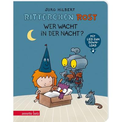 Ritterchen Rost - Wer wacht in der Nacht? (Ritterchen Rost, Bd. 5), Gebundene Ausgabe von Jörg Hilbert, Annette Betz im Ueberreuter Verlag,