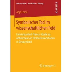 Symbolischer Tod im wissenschaftlichen Feld, Fachbücher von Anja Franz