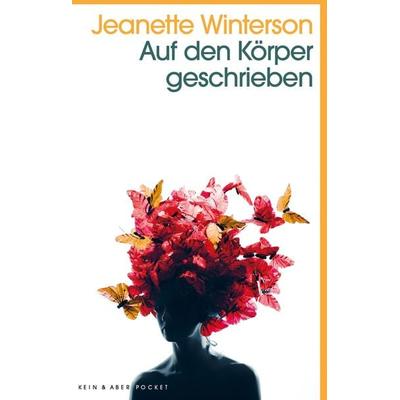 Auf den Körper geschrieben, Taschenbuch von Jeanette Winterson, Kein & Aber, 978-3-0369-6102-6