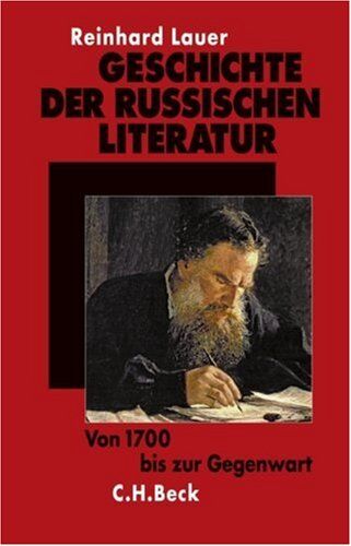 Reinhard Lauer - Geschichte der russischen Literatur: Von 1700 bis zur Gegenwart - Preis vom 11.10.2026 03:10:56 h