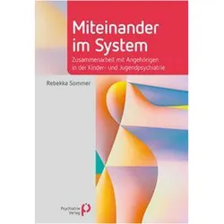 Sommer:Miteinander im System, Fachbücher von Rebekka Sommer