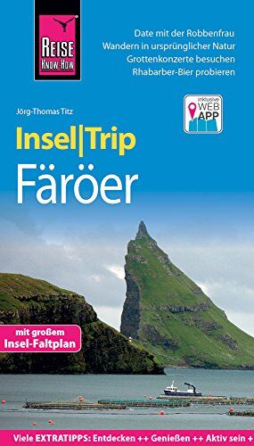 Jörg-Thomas Titz - Reise Know-How InselTrip Färöer: Reiseführer mit Insel-Faltplan und kostenloser Web-App - Preis vom 13.10.2026 11:25:28 h